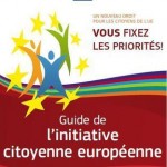 Guide de l'initiative citoyenne européenne : vous fixez les priorités !