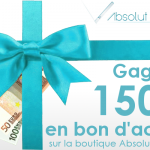 Gagnez 150 euro en bon d'achat sur la boutique Absolut Vapor